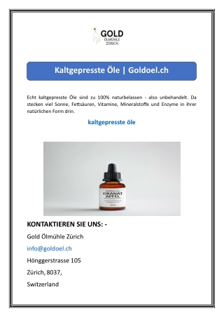 Kaltgepresste Öle  Goldoel.ch