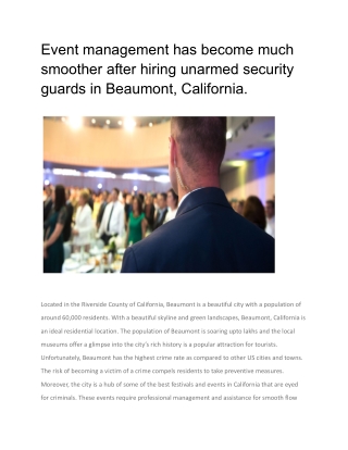 Event management has become much smoother after hiring unarmed security guards in Beaumont, California