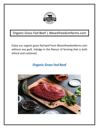 Organic Grass Fed Beef | Wearefreedomfarms.com