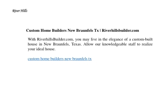 Custom Home Builders New Braunfels Tx  Riverhillsbuilder.com