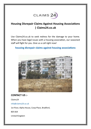 Housing Disrepair Claims Against Housing Associations   Claims24.co.uk
