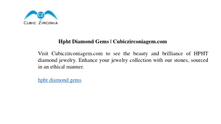 Hpht Diamond Gems  Cubiczirconiagem.com