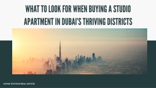 What to Look for When Buying a Studio Apartment in Dubai’s Thriving Districts