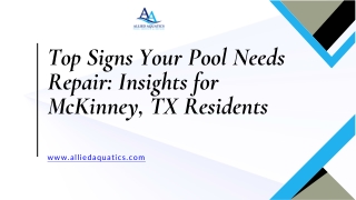 Top Signs Your Pool Needs Repair Insights for McKinney, TX Residents