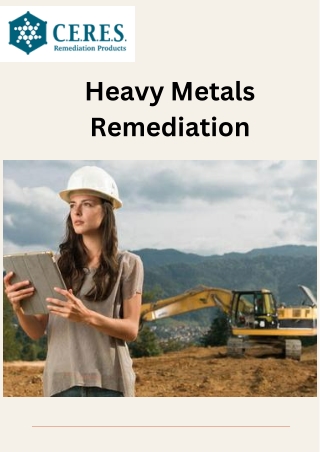 Heavy Metals Remediation: How It Protects the Environment