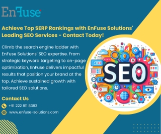 Achieve Top SERP Rankings with EnFuse Solutions' Leading SEO Services - Contact Today!