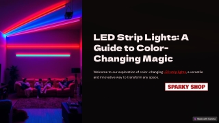 LED Strip Lights: Your Guide to Color-Changing Magic