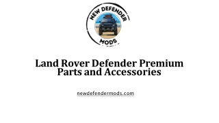 Land Rover Defender Premium Parts and Accessories