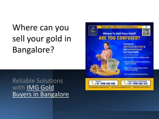 Where can you sell your gold in Bangalore? IMG Gold Buyers Bangalore