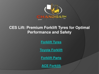 CES Lift Premium Forklift Tyres for Optima Performance and Safety