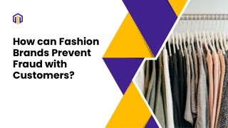 How can Fashion Brands Prevent Fraud with Customers