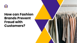 How can Fashion Brands Prevent Fraud with Customers
