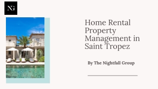 Home Rental Property Management in Saint Tropez By The Nightfall Group