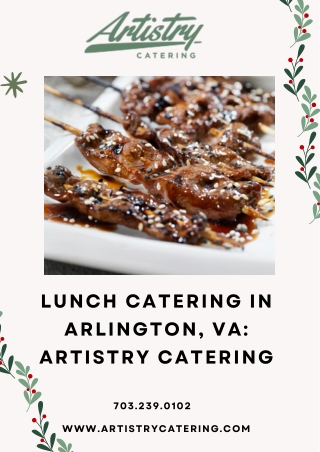 Lunch Catering in Arlington, VA: Artistry Catering