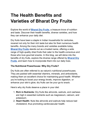 The Health Benefits and Varieties of Bharat Dry Fruits