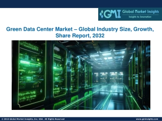 Green Data Center Market – Global Industry Size, Growth, Share Report, 2032