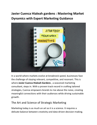 Javier Cuenca Hialeah gardens : Mastering Market Dynamics with Expert Marketing