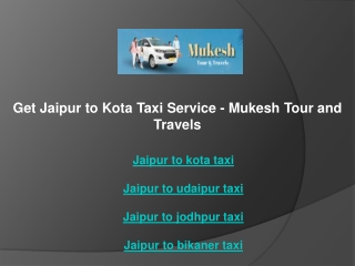 Get Jaipur to Kota Taxi Service - Mukesh Tour and Travels