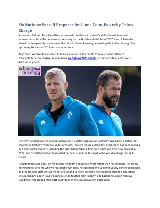 Six Nations Farrell Prepares for Lions Tour, Easterby Takes Charge