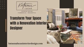 Transform Your Space with a Renovation Interior Designer