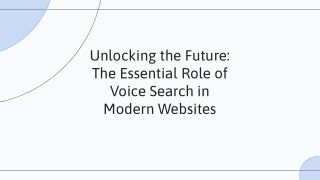 Unlocking the Future: The Essential Role of Voice Search in Modern Websites