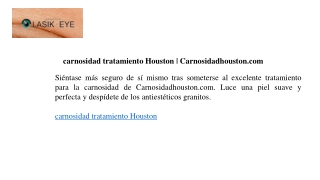 carnosidad tratamiento Houston  Carnosidadhouston.com