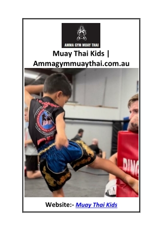 Muay Thai Kids  Ammagymmuaythai.com.au