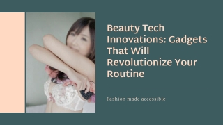 Beauty Tech Innovations Gadgets That Will Revolutionize Your Routine