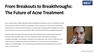 The Future of Acne Treatment