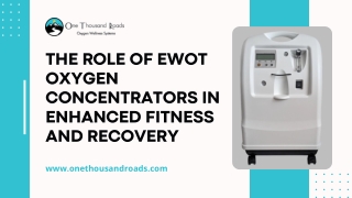 How EWOT Oxygen Concentrators Boost Fitness and Speed Up Recovery