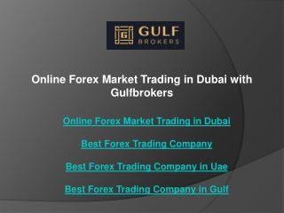Online Forex Market Trading in Dubai with Gulfbrokers