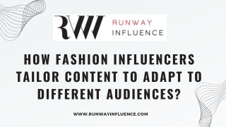 How Fashion Influencers Tailor Content to Adapt to Different Audiences?