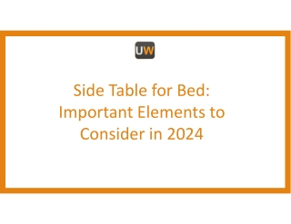 Side Table for Bed Important Elements to Consider in 2024