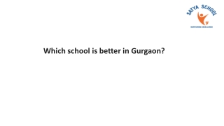 Which school is better in Gurgaon?