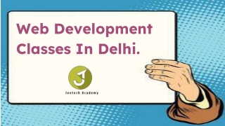 Web Development classes IN Delhi.