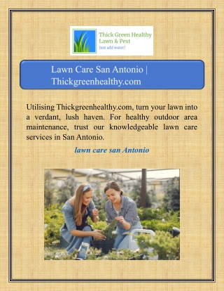 Lawn Care San Antonio | Thickgreenhealthy.com