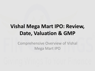 Vishal Mega Mart Ltd IPO: जानिए Review, Date, Valuation & GMP