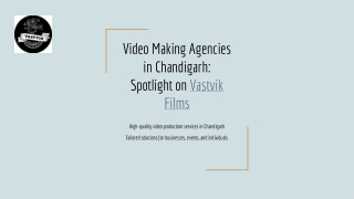 Video making agency in Chandigarh