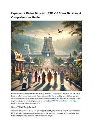 Experience Divine Bliss with TTD VIP Break Darshan  A Comprehensive Guide