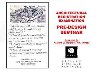 Presented By Kenneth W. Hargrove, AIA, NCARB
