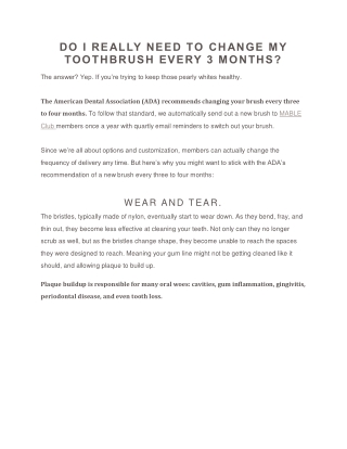 DO I REALLY NEED TO CHANGE MY TOOTHBRUSH EVERY 3 MONTHS