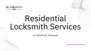 Reliable Residential Locksmith Services in Little Rock