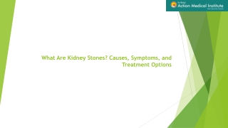 What Are Kidney Stones? Causes, Symptoms, and Treatment Options