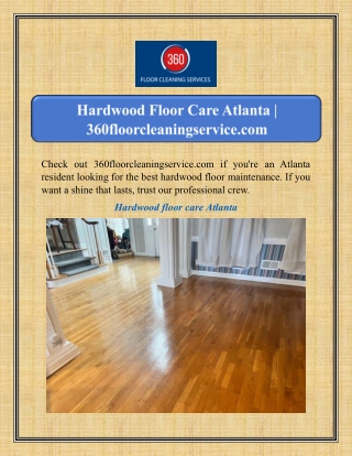 Hardwood Floor Care Atlanta | 360floorcleaningservice.com