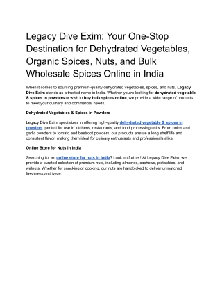 Legacy Dive Exim_ Your One-Stop Destination for Dehydrated Vegetables, Organic Spices, Nuts, and Bulk Wholesale Spices O
