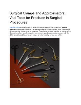 Surgical Clamps and Approximators_ Vital Tools for Precision in Surgical Procedures