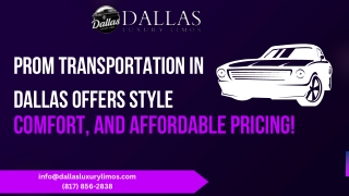 Affordable Prom Transportation in Dallas – Check Our Prices Now!