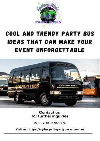 Cool And Trendy Party Bus Ideas That Can Make Your Event Unforgettable