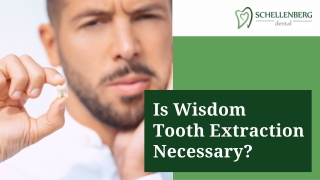 Is Wisdom Tooth Extraction Necessary