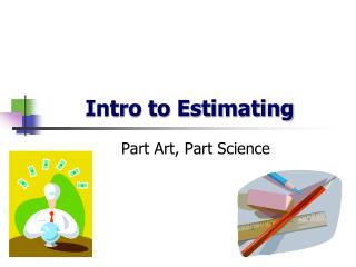 Intro to Estimating